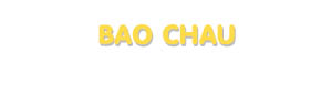 Der Vorname Bao Chau
